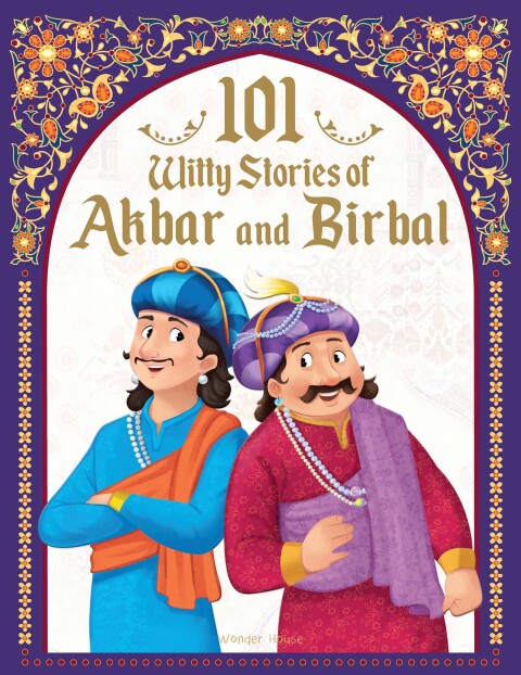 Cover image for book 101 Witty Stories of Akbar and Birbal - Collection of Humorous Stories For Kids