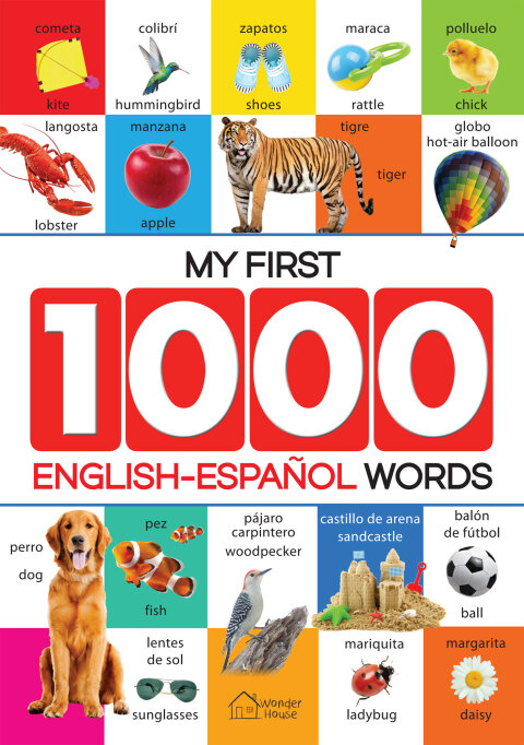 Cover image for book My First 1000 English-Espanol Words for Kids
