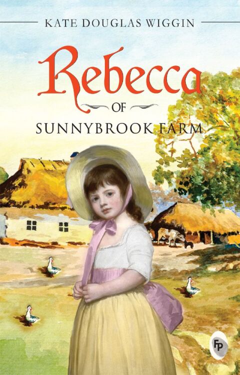 Cover image for book Rebecca of Sunnybrook Farm