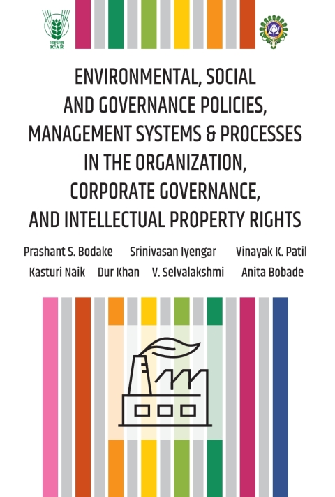 Cover image for book Environmental, Social and Governance Policies, Management Systems & Processes in the Organization, Corporate Governance, and Intellectual Property Rights