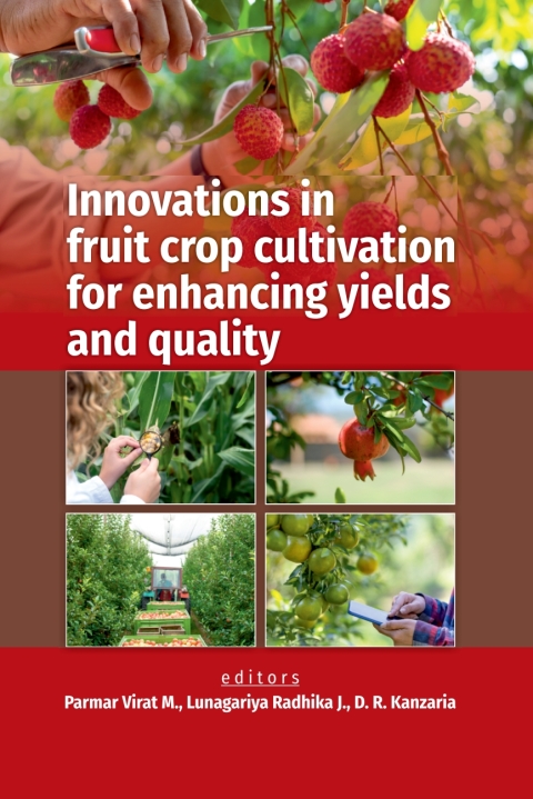 Cover image for book Innovations in Fruit Crops Cultivation for Enhancing Yields and Quality