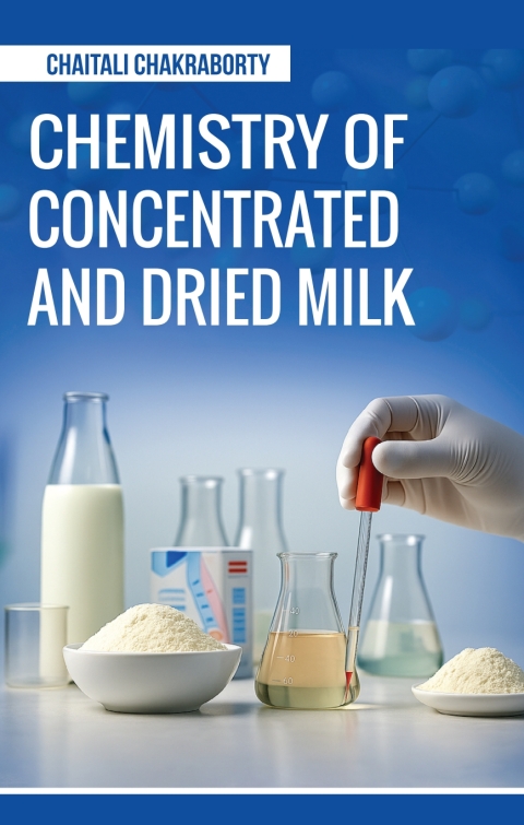 Cover image for book Chemistry of Concentrated and Dried Milk
