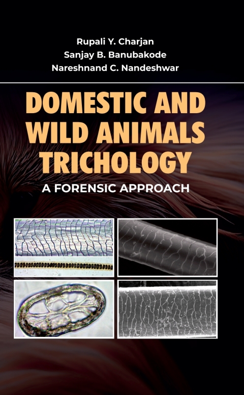 Cover image for book Domestic and Wild Animal Trichology: A Forensic Approach