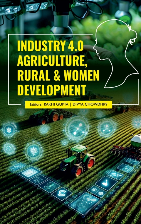 Cover image for book Industry 4.0: Agriculture, Rural & Women Development