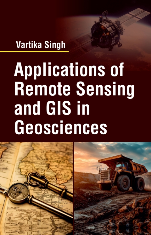Cover image for book Applications of Remote Sensing and GIS in Geosciences