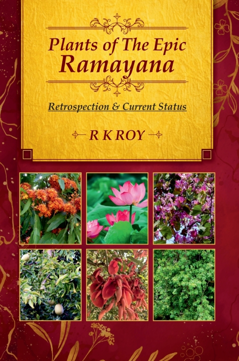 Cover image for book Plants of the Epic Ramayana: Retrospection and Current Status (Fully Illustrated)