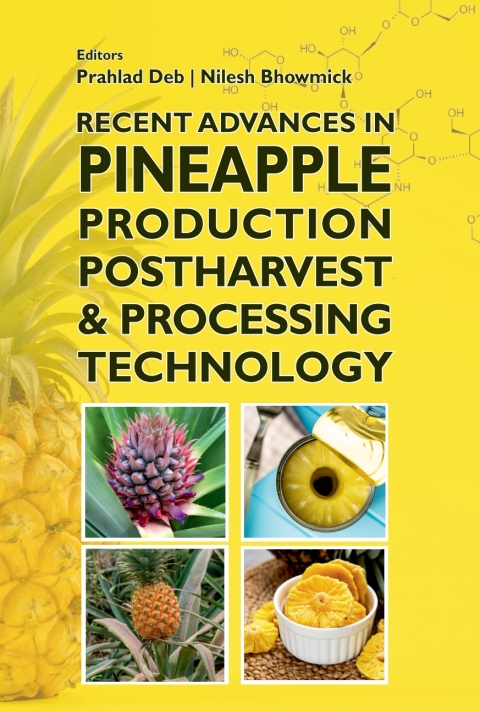 Cover image for book Recent Advances in Pineapple Production, Postharvest and Processing Technology