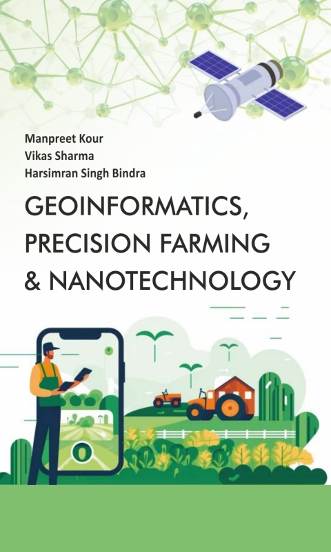 Geoinformatics, Precision Farming \u0026 Nanotechnology 