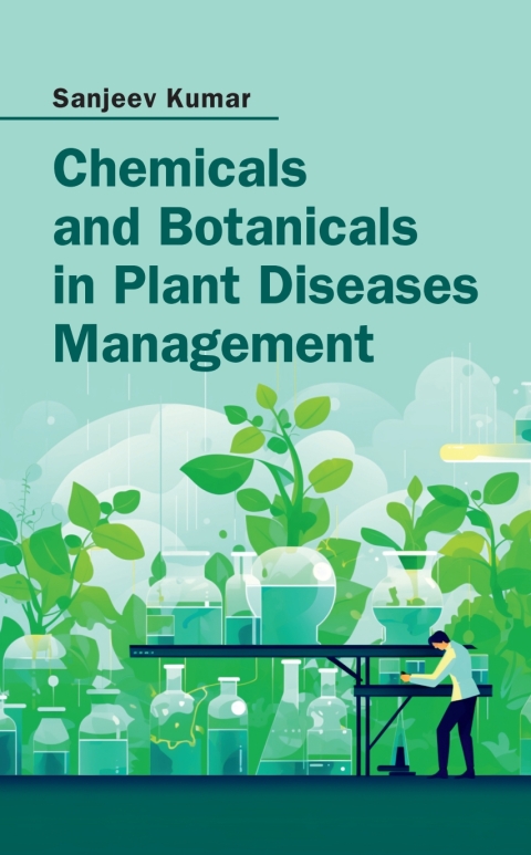 Cover image for book Chemicals and Botanicals in Plant Disease Management