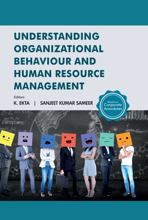 Cover image for book Understanding Organizational Behaviour and Human Resource Management Based on Corporate Anecdotes