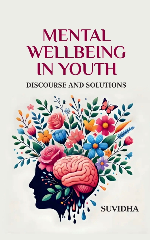 Cover image for book Mental Wellbeing in Youth:  Discourse and Solutions
