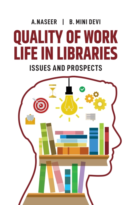 Cover image for book Quality of Work Life in Libraries: Issues and Prospects