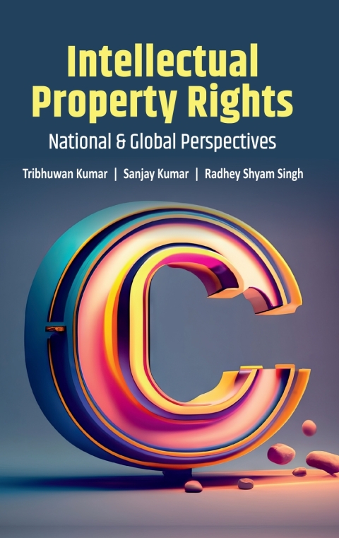 Cover image for book Intellectual Property Rights: National & Global Perspectives