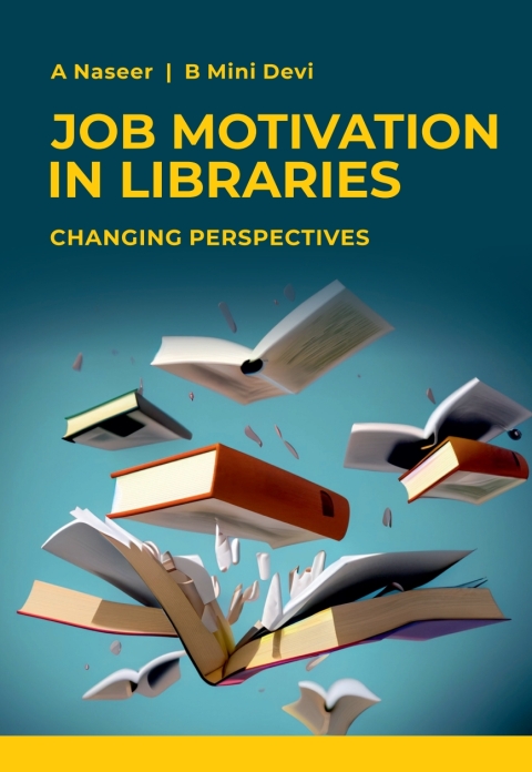 Cover image for book Job Motivation in Libraries: Changing Perspectives