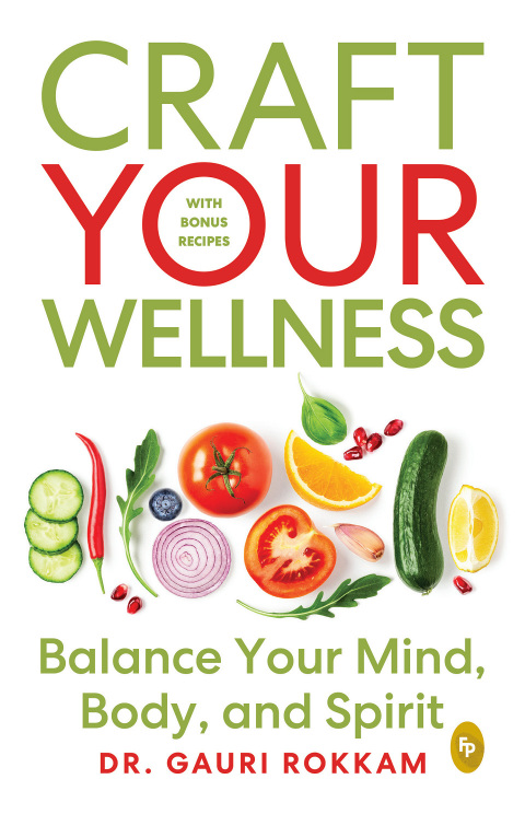Cover image for book Craft Your Wellness: Balance Your Mind, Body, and Spirit
