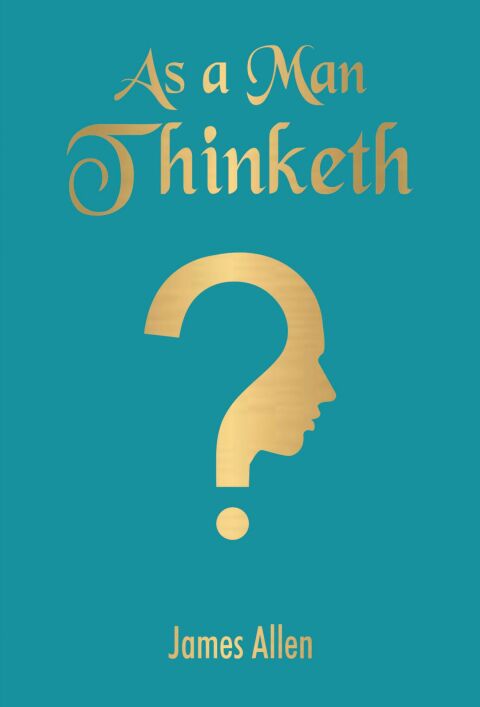 Cover image for book As A Man Thinketh