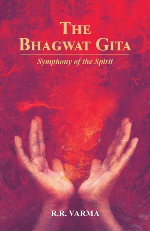 Cover image for book The Bhagwat Gita Symphony Of The Spirit
