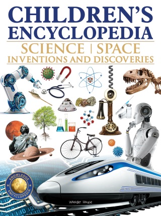 Children's Encyclopedia - Science, Space and Inventions and Discoveries