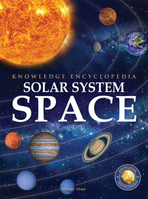 Cover image for book Space - Solar System: Knowledge Encyclopedia For Children