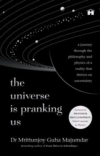The Universe Is Pranking Us