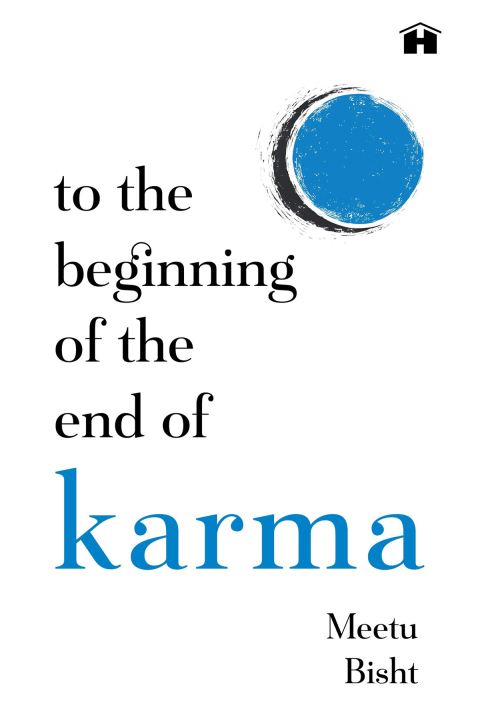 Cover image for book To the Beginning of the End of Karma