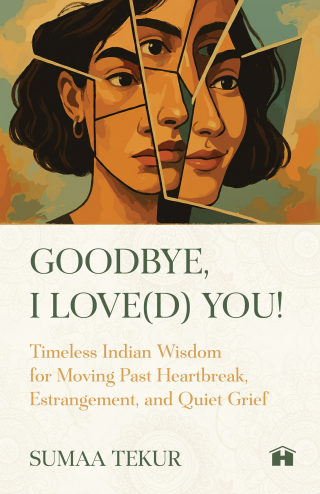 Goodbye, I Love(d) You!