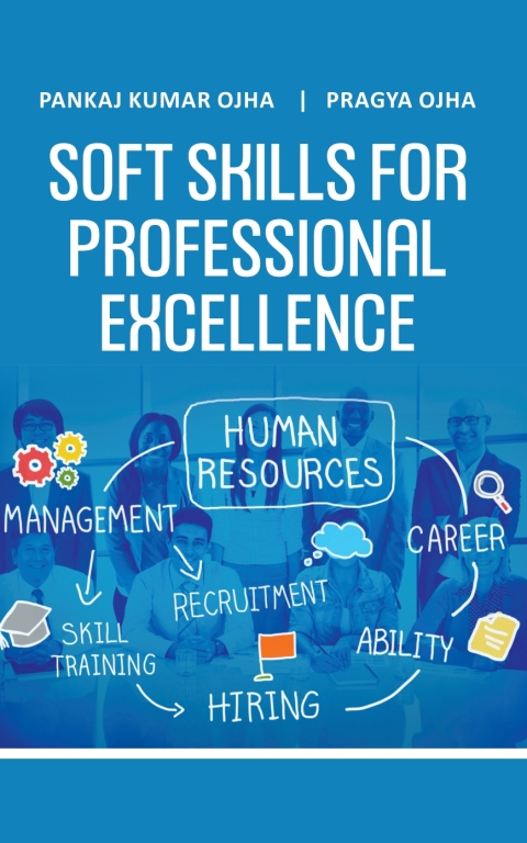 Cover image for book Soft Skills for Professional Excellence