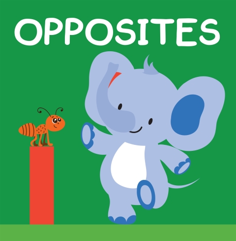 Cover image for book My First - Opposites My First Early Learning