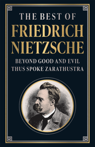 The Best of Friedrich Nietzsche