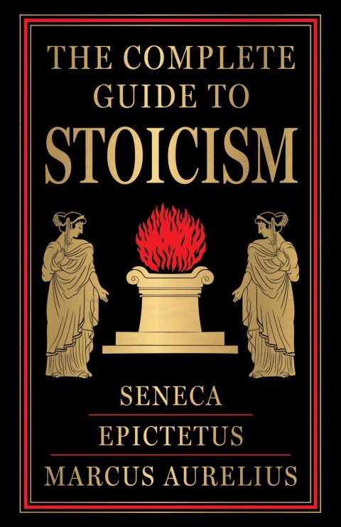 Cover image for book The Complete Guide to Stoicism