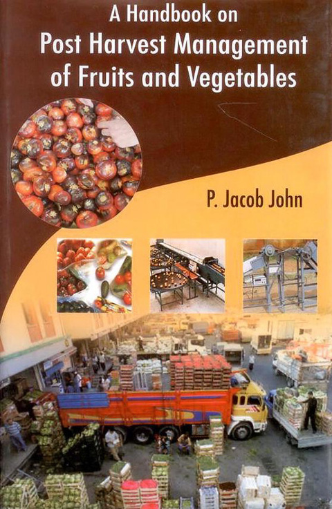 Cover image for book A Handbook on Post Harvest Management of Fruits and Vegetables