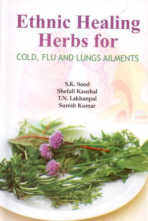 Cover image for book Ethnic Healing Herbs for Cold Flu and Lung Ailments