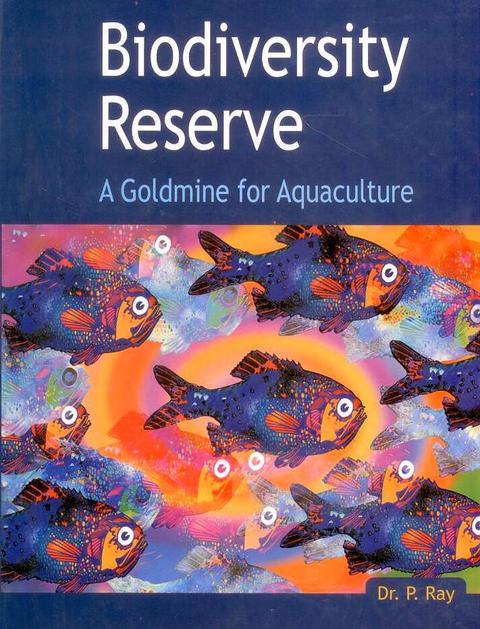 Cover image for book Biodiversity Reserve: A Goldmine for Aquaculture