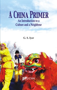 Cover image: A China Primer 1st edition 9789385563249