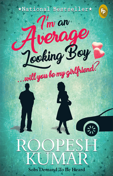 Cover image for book I'm an Average Looking Boy... Will You Be My Girlfriend?