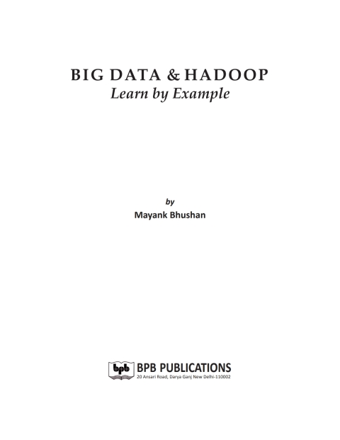 Cover image for book Big Data and Hadoop: Learn by example