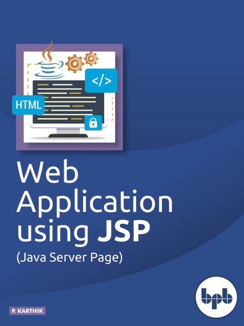 Cover image for book Web Applications using JSP (Java Server Page)