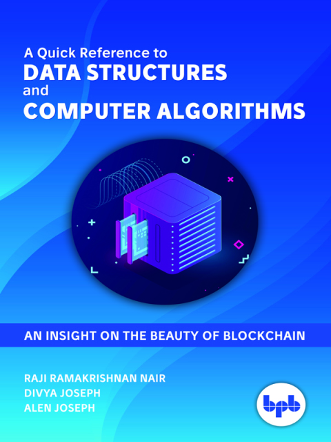 Cover image for book A Quick Reference to Data Structures and Computer Algorithms