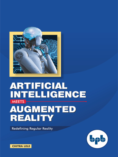 Cover image for book Artificial Intelligence Meets Augmented Reality: Redefining Regular Reality