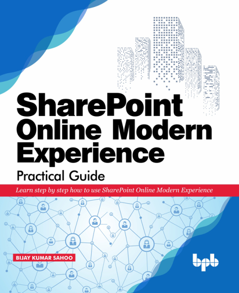 Cover image for book SharePoint Online Modern Experience Practical Guide