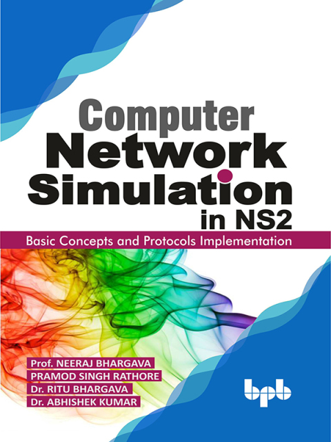 Cover image for book Computer Network Simulation in Ns2: Basic concepts and protocols implementation