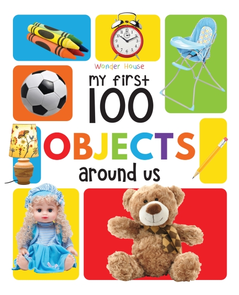 Cover image for book My First 100 Objects Around Us