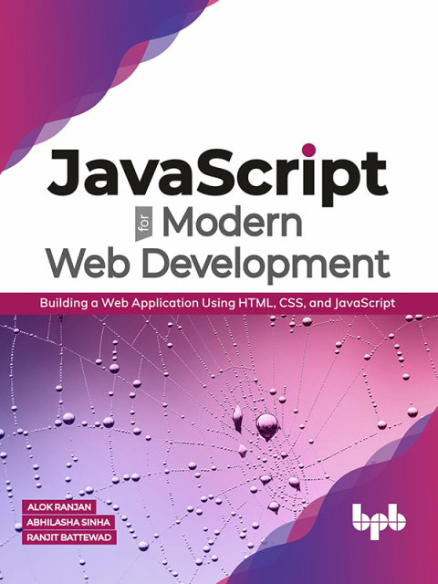 Cover image for book JavaScript for Modern Web Development: Building a Web Application Using HTML, CSS, and JavaScript