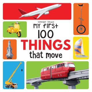 My First 100 Things That Move