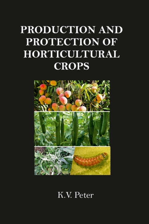 Cover image for book Production and Protection of Horticultural Crops