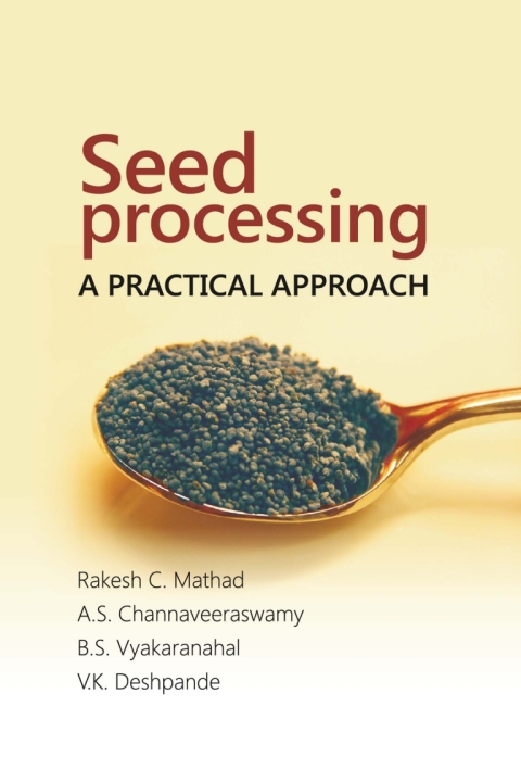 Cover image for book Seed Processing: A Practical Approach