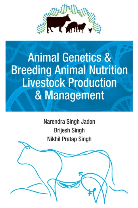 Cover image for book Animal Genetics and Breeding,Animal Nutrition,Livestock Production and Management