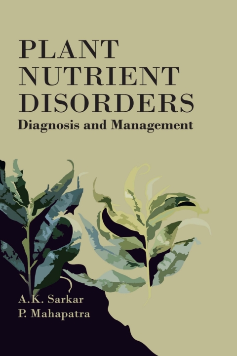 Plant Nutrient Disorders: Diagnosis and Management 