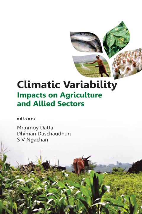Cover image for book Climatic Variability: Impacts on Agriculture and Allied Sectors