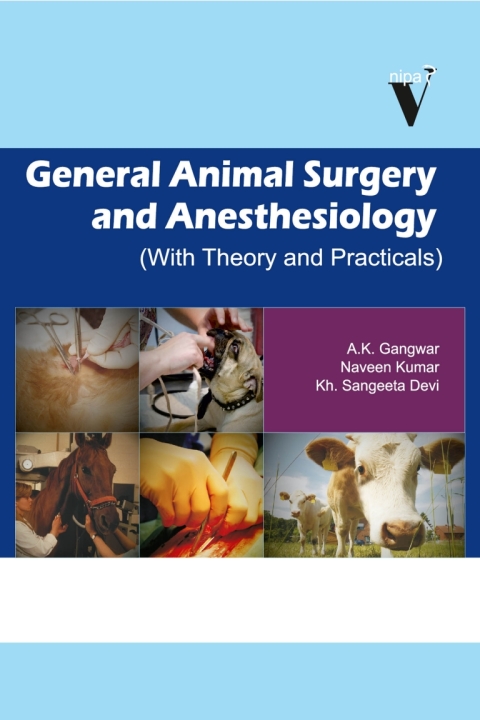 Cover image for book General Animal Surgery and Anaesthesiology (With Theory and Practicals)